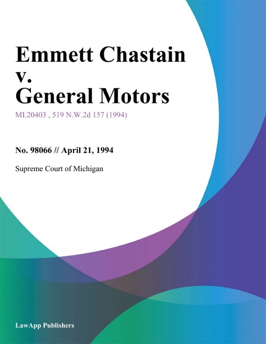 Emmett Chastain v. General Motors