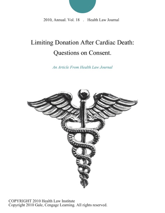 Limiting Donation After Cardiac Death: Questions on Consent.