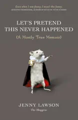 Let's Pretend This Never Happened