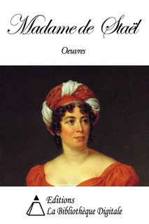 Œuvres de Madame de Staël by Madame de Staël