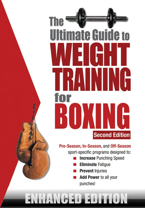 The Ultimate Guide to Weight Training for Boxing (Enhanced Edition)