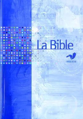 Read: La Bible Parole de Vie sans les livres deutérocanoniques Book