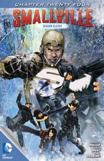 Smallville Season 11 #24 by Bryan Miller & Kevin West