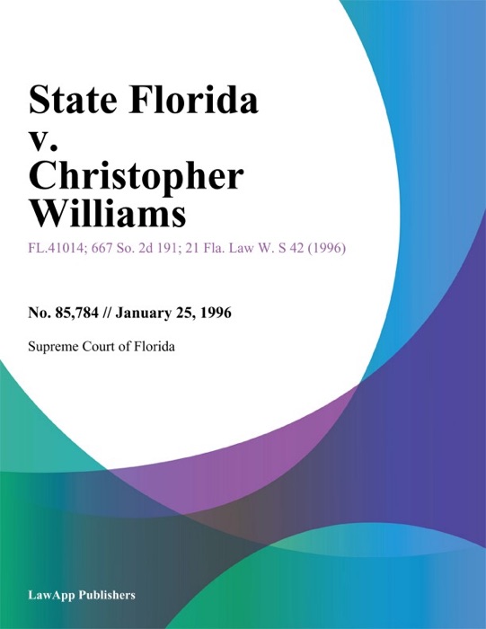 State Florida v. Christopher Williams