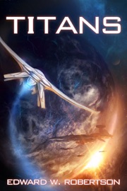 Titans - Edward W. Robertson