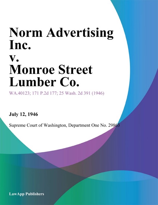 Norm Advertising Inc. V. Monroe Street Lumber Co.