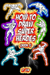 How to Draw Super Heroes