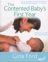 The Contented Baby's First Year