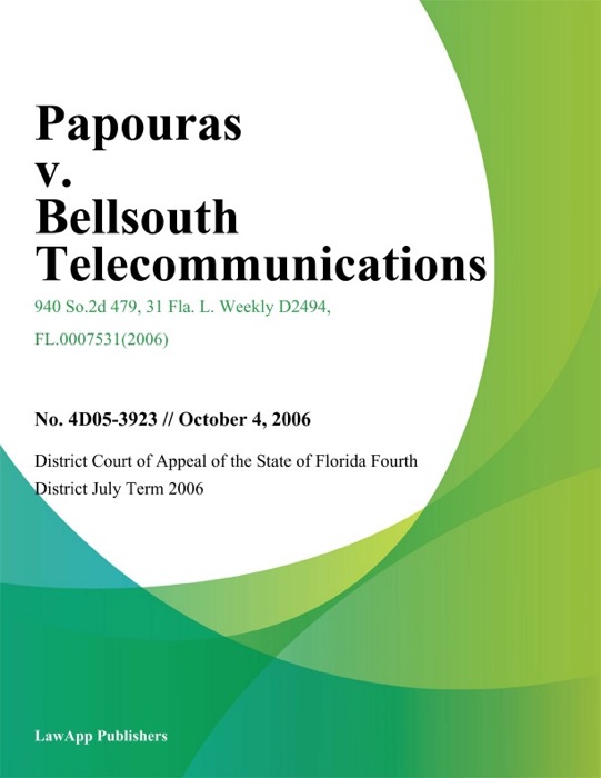 Papouras v. Bellsouth Telecommunications