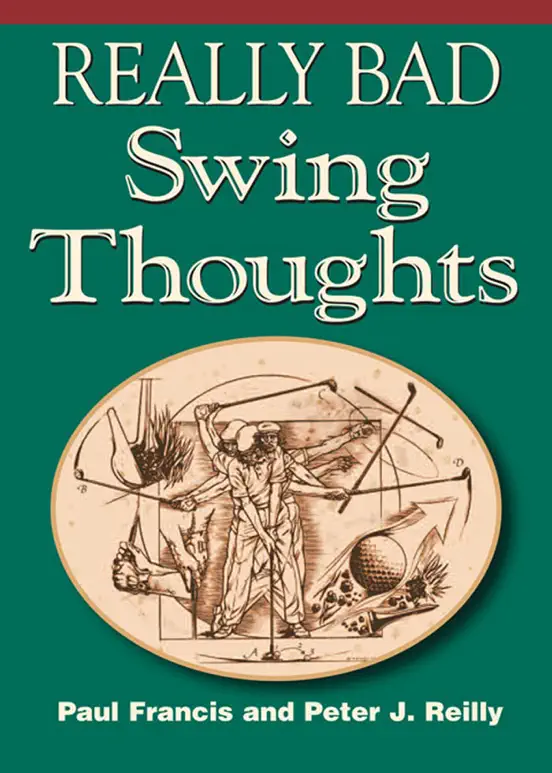 Really Bad Swing Thoughts