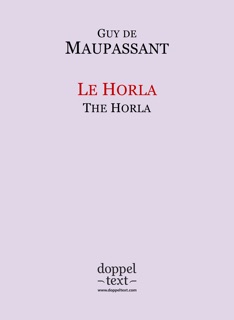 Le Horla / The Horla by Guy de Maupassant, Igor Kogan & Zelenska Tatiana
