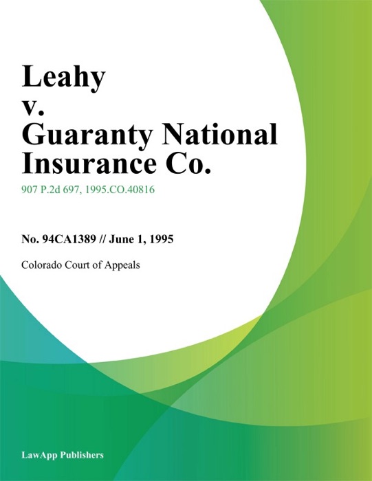 Leahy v. Guaranty National Insurance Co.