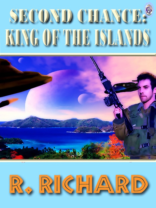 Second Chance: King of The Islands