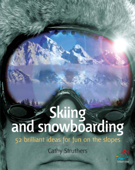 Skiing and Snowboarding - Cathy Struthers