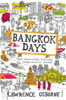 Bangkok Days - Lawrence Osborne