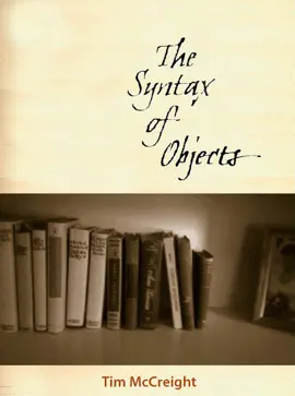 The Syntax of Objects
