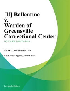 [U] Ballentine v. Warden of Greensville Correctional Center by Fourth Circuit U.S. Court Of Appeals