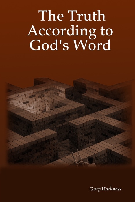 The Truth according to God's Word