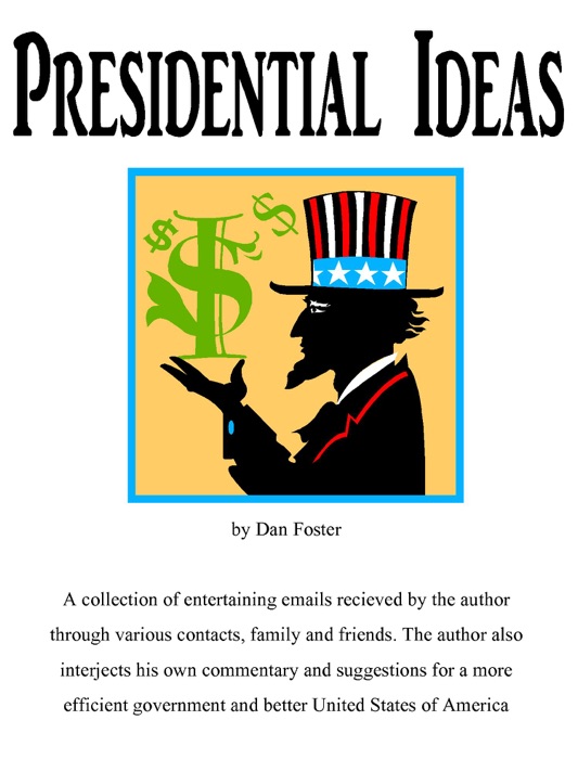 Presidential Ideas