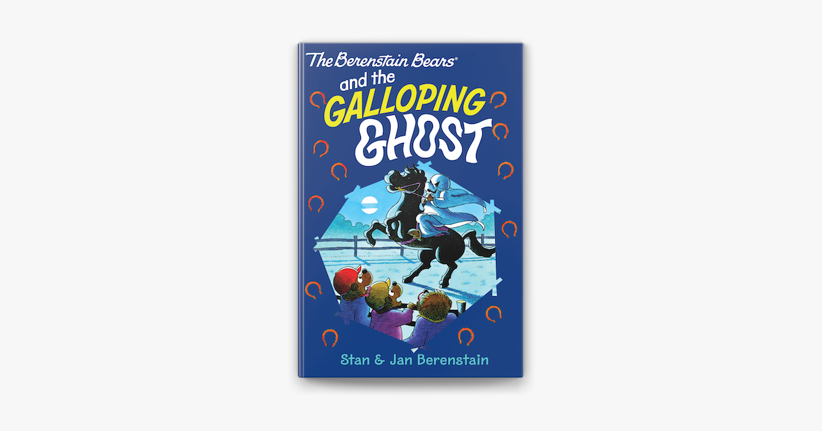 berenstain bears and the galloping ghost