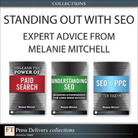Standing Out with SEO: Expert Advice from Melanie Mitchell (Collection)