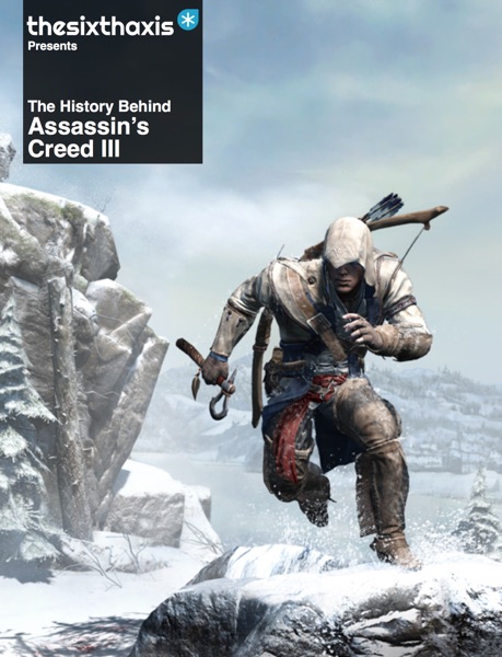 The History Behind Assassin's Creed III