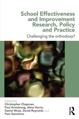 Read: School Effectiveness Book and Improvement Research, Policy and Practice