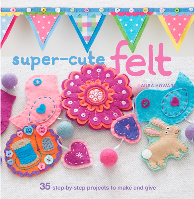 Super-Cute Felt