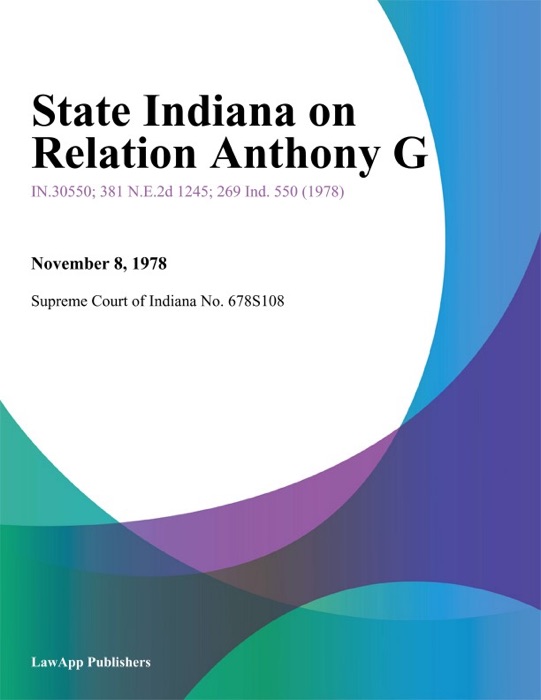 State Indiana On Relation Anthony G.