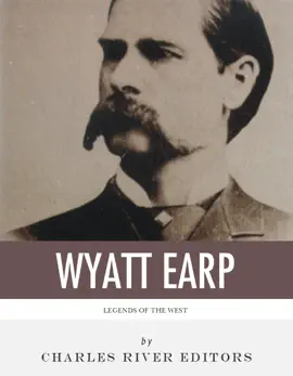 Read: Legends of the Book West: The Life and Legacy of Wyatt Earp