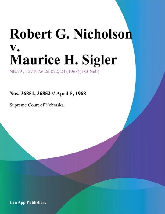 Robert G. Nicholson v. Maurice H. Sigler