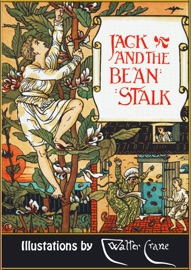 Jack and the Beanstalk (Illustrated) - Joseph Jacobs & Walter Crane