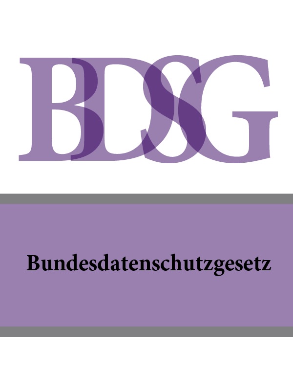 Bundesdatenschutzgesetz - BDSG