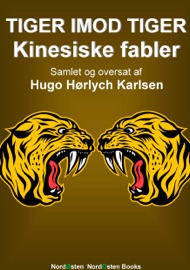Tiger imod tiger - Diverse Forfattere & Hugo Hørlych Karlsen