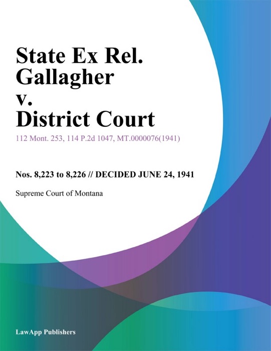State Ex Rel. Gallagher v. District Court