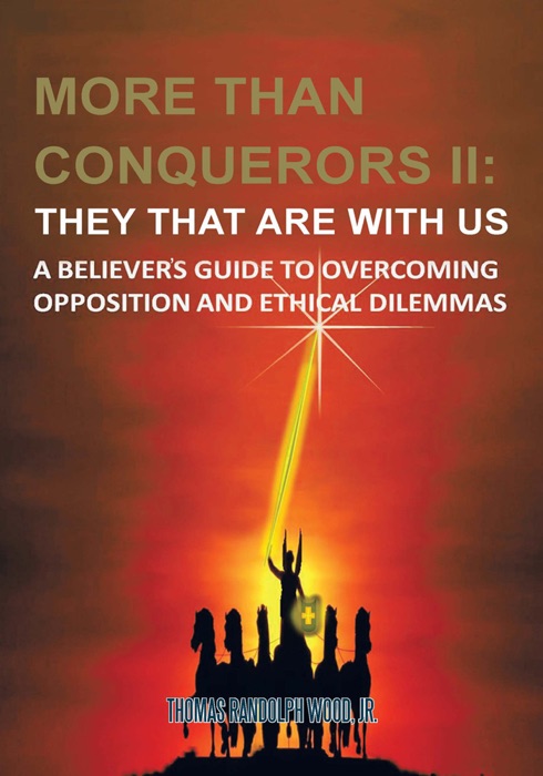 More Than Conquerors Ii: They That Are with Us