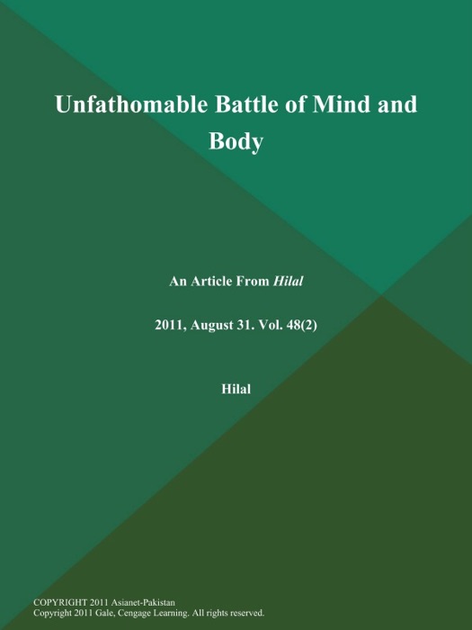 Unfathomable Battle of Mind and Body