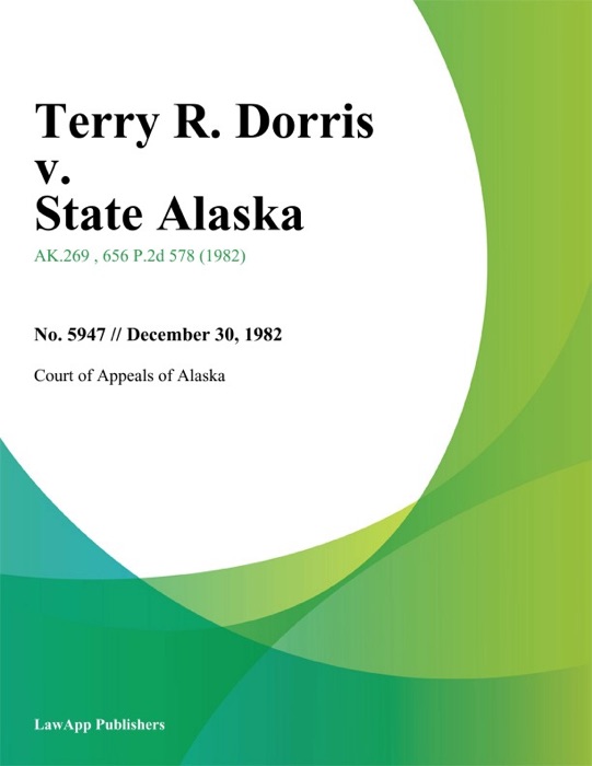 Terry R. Dorris v. State Alaska