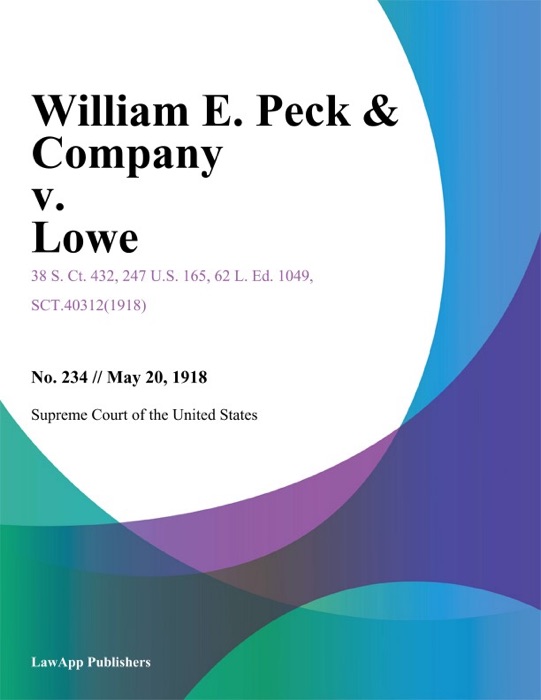 William E. Peck & Company v. Lowe