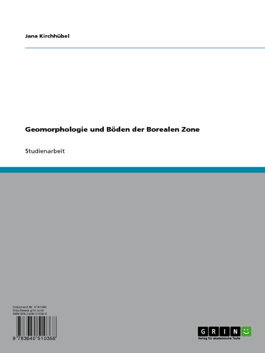 Geomorphologie und Böden der Borealen Zone