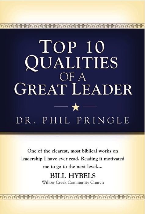 Top 10 Qualities of a Great Leader