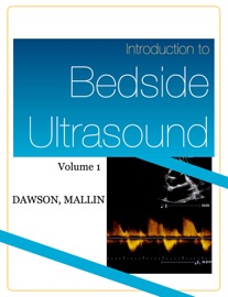 Book Introduction to Bedside Ultrasound: Volume 1 - Matthew Dawson & Mike Mallin