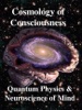 Book Cosmology of Consciousness: Quantum Physics & Neuroscience of Mind