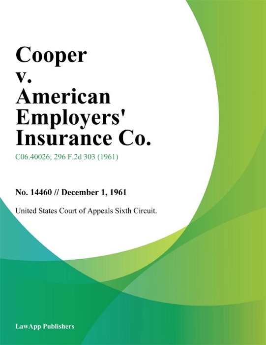 Cooper V. American Employers' Insurance Co.