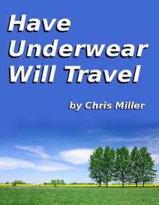 Have Underwear Will Travel