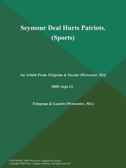 Seymour Deal Hurts Patriots (Sports)