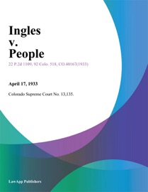 Ingles v. People - Colorado Supreme Court