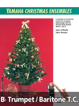 Yamaha Christmas Ensembles (Trumpet / Baritone T.C.)