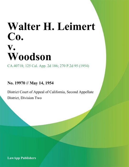 Walter H. Leimert Co. v. Woodson
