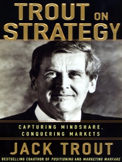 Trout On Strategy by Jack Trout